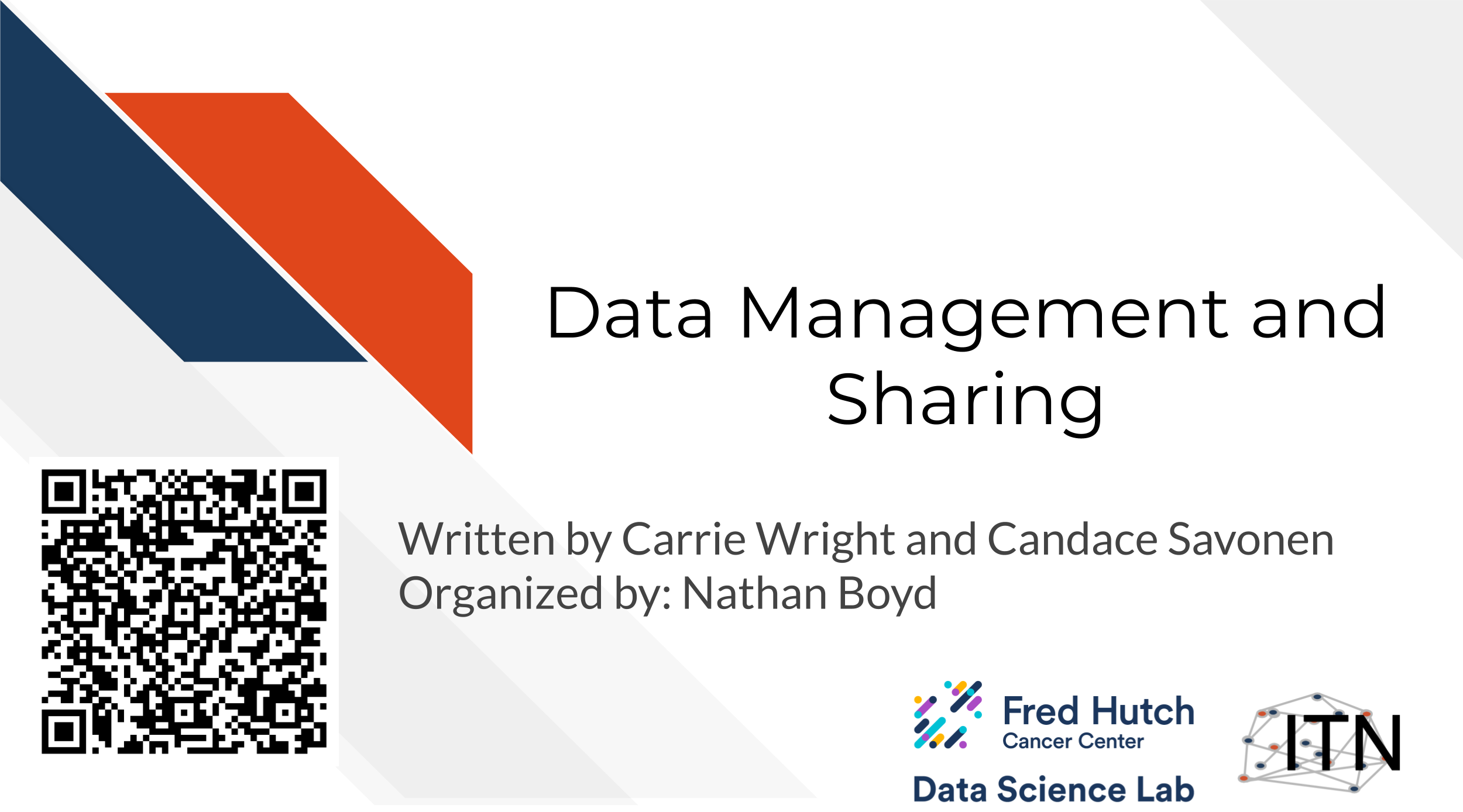 Data Management and Sharing, written by Carrie Wright and Candace Savonen