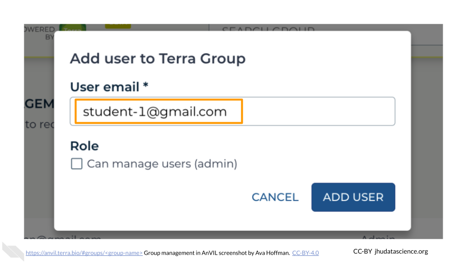 Screenshot of the Terra Group for the specific Group that was just created, with "Add user to Terra Group" pop out box. The student`s AnVIL ID, student-1@gmail.com, has been entered and the AnVIL ID (email) is highlighted.