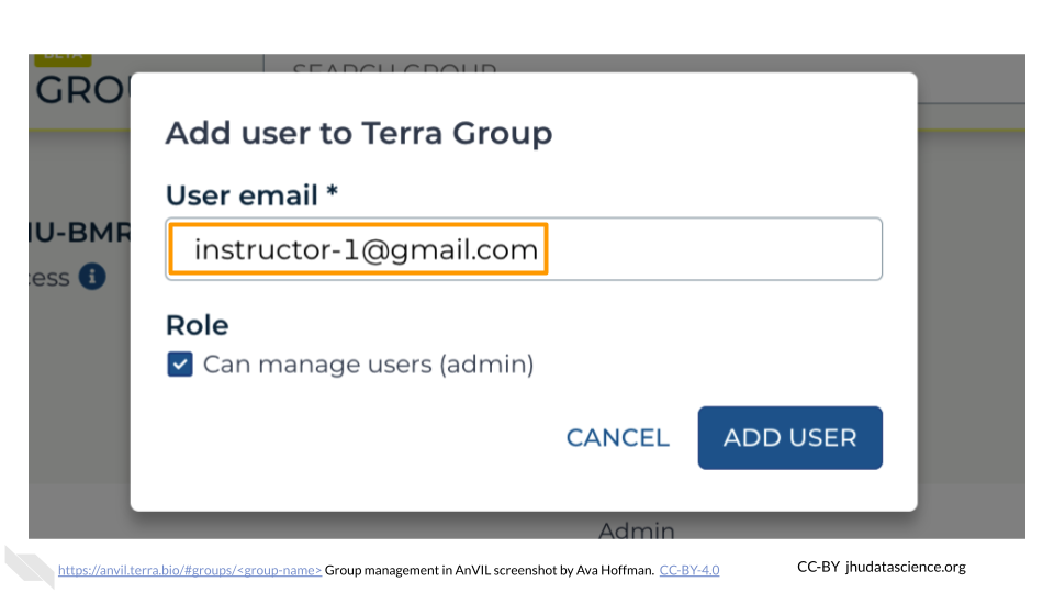 Screenshot of the Terra Group for the specific Group that was just created, with "Add user to Terra Group" pop out box. The instructor`s AnVIL ID, instructor-1@gmail.com, has been entered and the AnVIL ID (email) is highlighted.