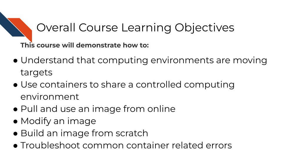 Describe the idea that that computing environments are moving targets. Be motivated for using containers in a scientific software development or analysis setting. Recognize containers as a tool for reproducibility