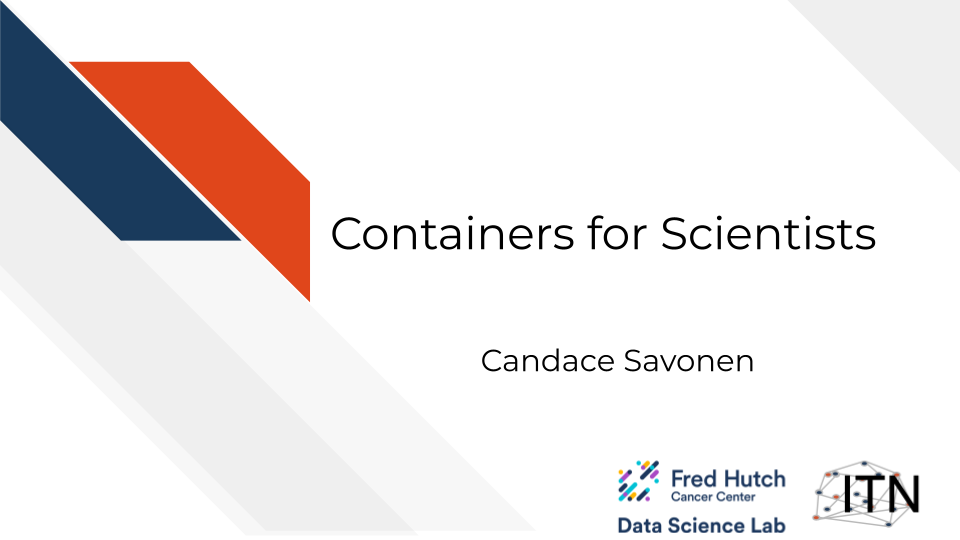 Containers for Scientists by Candace Savonen