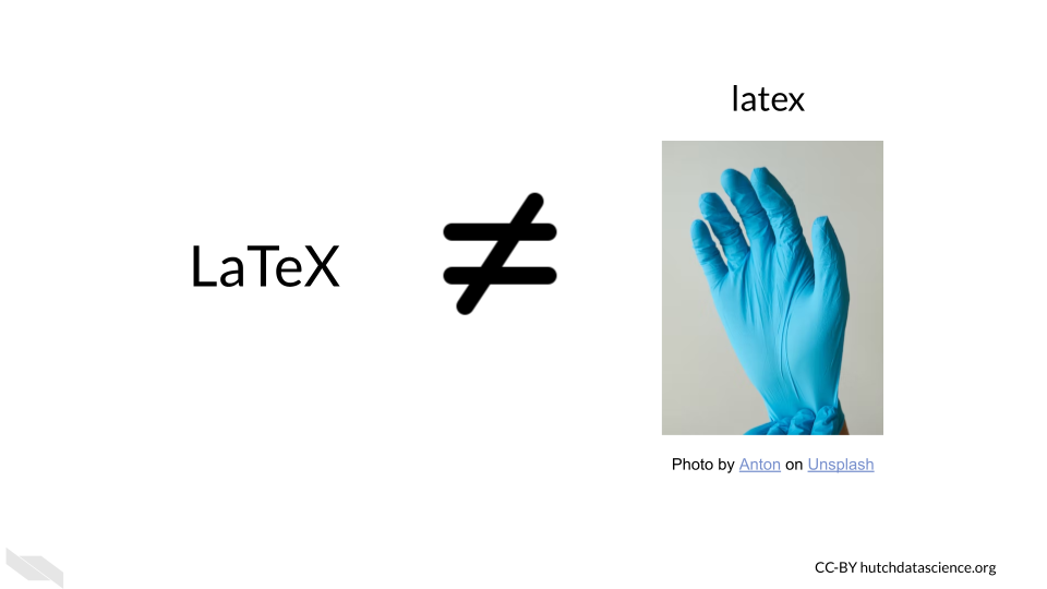 LaTex is not latex (the material used for protective gloves and other items).