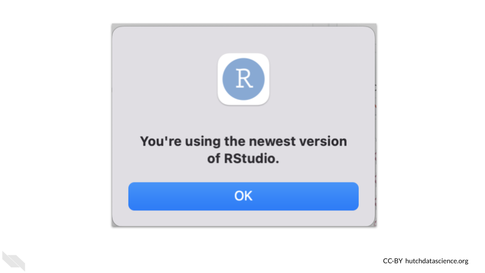 An example of the popup that shows you that you are using the newest version of RStudio.
